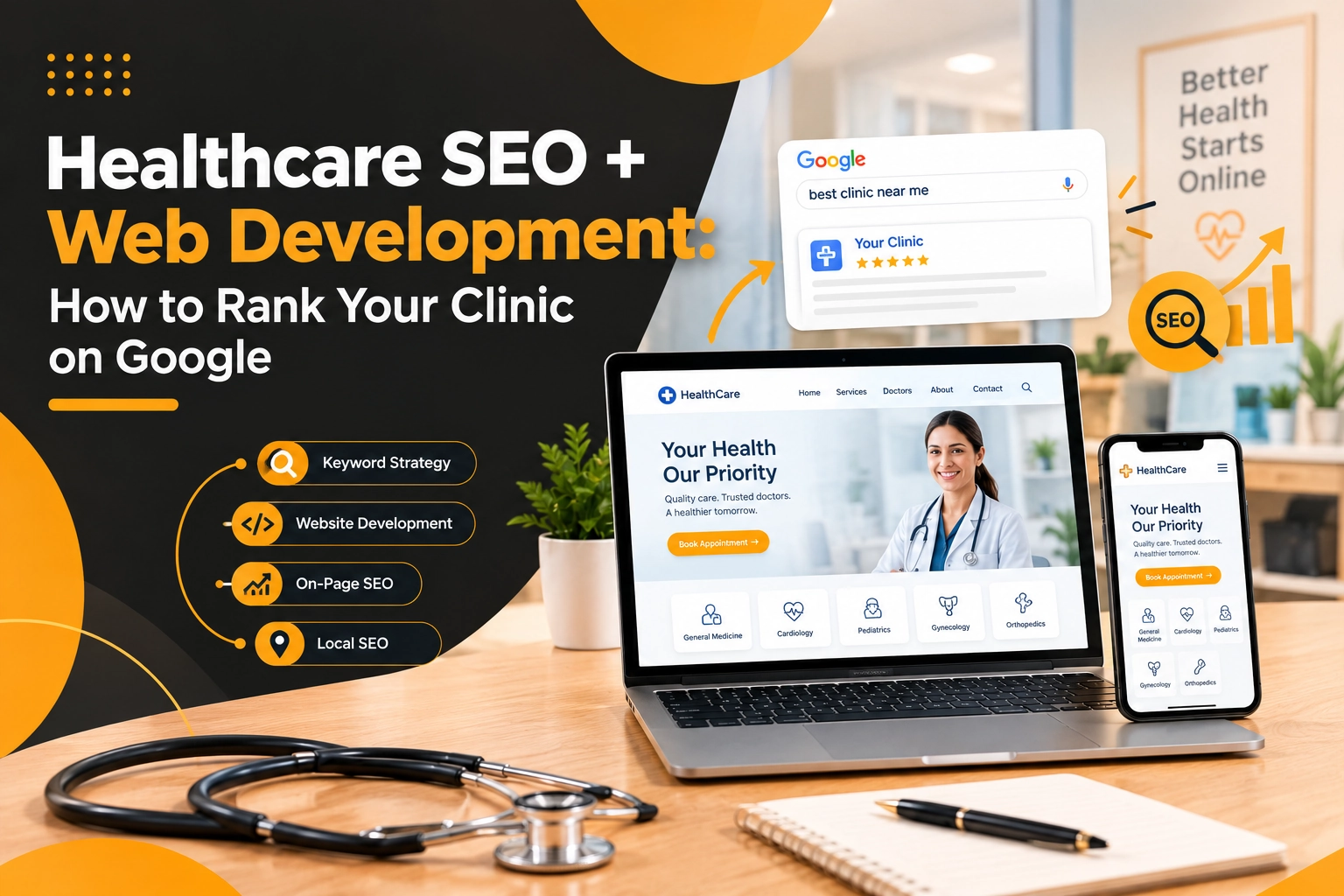 Healthcare SEO and Web Development: How to Rank Your Clinic on Google
